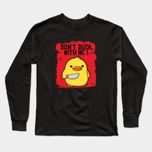 CUTE FUNNY DUCK WITH KNIFE MEME Long Sleeve T-Shirt